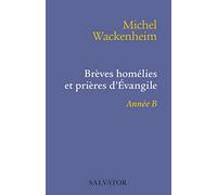 Brèves homélies et prières d´Evangile année B