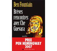 Brèves rencontres avec Che Guevara - Michel Lederer - Albin Michel - broché - Roman