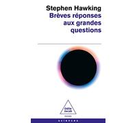 Brèves réponses aux grandes questions
