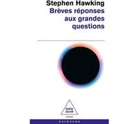 Brèves réponses aux grandes questions