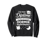 Brevet Humour Dodo Étudiant Bac Bachelier J’AI Mon Diplôme Sweatshirt