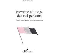 Bréviaire à l'usage des mal-pensants Paul Toublanc (Auteur)