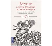 Bréviaire À L'usage Des Princes Et Des Pauvres Gens - Sentences Des Xive Et Xv Siècles