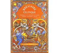 Breviaire celtique - Prières et bénédictions pour chaque jour