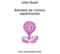 Bréviaire de l'amour expérimental
