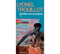 Lyonel Trouillot – Bréviaire des anonymes – Roman – Broché