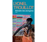 Lyonel Trouillot – Bréviaire des anonymes – Roman – Broché