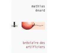 Bréviaire des artificiers Manuel de terrorisme à l'usage des débutants indiquant les conditions de temps et d'argent pour parvenir à cet état, les études à suivre, les examens à subir, les aptitudes e