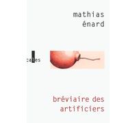 Bréviaire des artificiers Manuel de terrorisme à l'usage des débutants indiquant les conditions de temps et d'argent pour parvenir à cet état, les études à suivre, les examens à subir, les aptitudes e