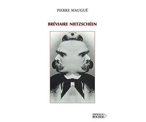 Bréviaire nietzschéen