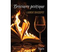 Bréviaire poétique - Laurent Grasdepot - Stylit - broché - Poésie