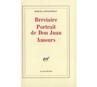 Bréviaire - Portrait de Don Juan - Amours Marcel Jouhandeau (Auteur)