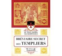 Bréviaire secret des Templiers - Paul Sanda - Trajectoire Eds - broché - Essai