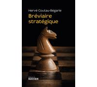 Bréviaire stratégique - Hervé Coutau-Bégarie - Rocher Eds Du - broché - Etude