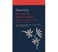Breviario de saberes inútiles: Ensayos sobre sabiduría en China y literatura occidental
