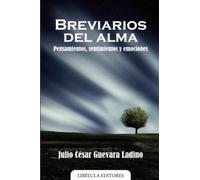 Breviarios del alma: Pensamientos, sentimientos y emociones