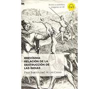 Brevísima relación de la destrucción de las Indias