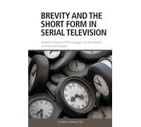 Brevity and the Short Form in Serial Television