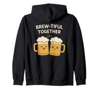 Brew-Tiful Together Beer Mugs - Craft Beer Drinking Pun Sweat à Capuche