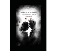 Brewed in Shadows: Some secrets never die. Some killers never leave.