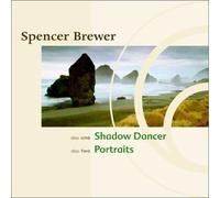 Brewer, Spencer - Narada Classic: Shadow Dancer/Portraits