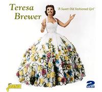 Brewer, Teresa - A Sweet Old Fashioned. [Import]