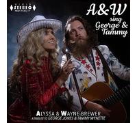 Brewer, Wayne & Alyssa - A&W Sing George & Tammy [Import]