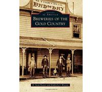 Breweries Of The Gold Country