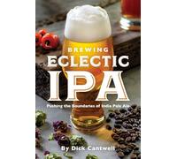 Brewing Eclectic IPA: Pushing the Boundaries of India Pale Ale
