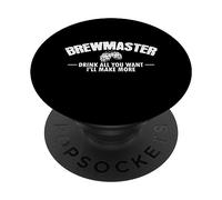 Brewmaster Trink, Autant Que Vous Voulez, Je Fais Plus de Brew Beer PopSockets PopGrip Adhésif