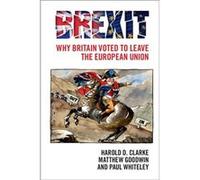 Brexit Harold D University Of Texas Clarke, Goodwin Dallas , Canterbury Matthew University Of Kent, Paul University Of Essex Whiteley (Auteur)