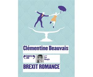 Brexit Romance 1 CD audio - Clémentine Beauvais - Gallimard jeunesse - Texte lu (CD) - Textes lus CD
