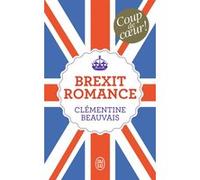 Brexit Romance Clémentine Beauvais (Auteur)