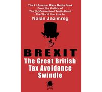 BREXIT: The Great British Tax Avoidance Swindle