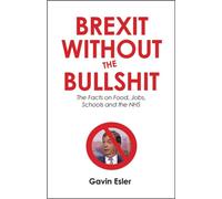 Brexit Without The Bullshit