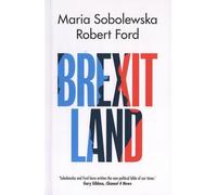 Brexitland - Identity, Diversity And The Reshaping Of British Politics