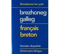 Brezhoneg galleg : français breton , dictionnaire bilingue