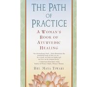 Bri Maya Tiwari The Path of Practice (Poche)