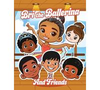 Bri the Ballerina and Friends Coloring Book
