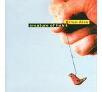 BRIAN ALES - CREATURE OF HABIT CD NEUF