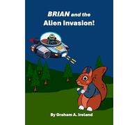 Brian and the Alien Invasion