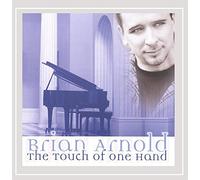 Brian Arnold - Touch of One Hand
