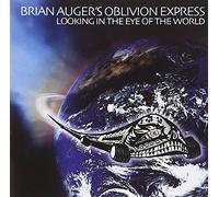 Brian Auger & Oblivion Express - Looking in the Eye of the Worl