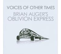 Brian Auger S Oblivion Express - Voices of Other Times