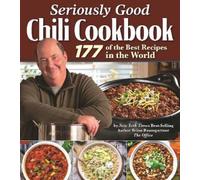 Brian Baumgartner Seriously Good Chili Cookbook (Relié)