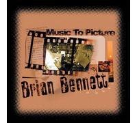 Brian Bennett - Music to Picture [Import]