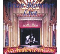 Brian Blommer - Live: an Audience of One