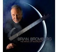 ブライアン・ブロンバーグ / ザ・マジック・オブ・ムーンライト (Brian Bromberg / The Magic of Moonlight) [CD] [Import] [日本語帯・解説付]