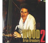 Brian Bromberg - Wood2 [Import]