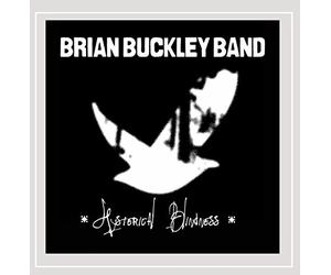 BRIAN BUCKLEY - Hysterical Blindness